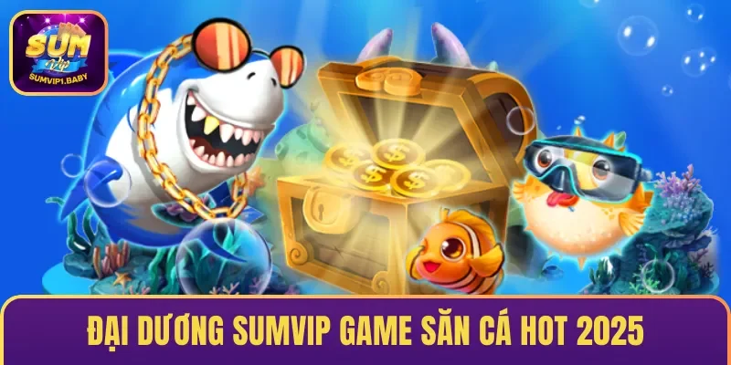 Đại Dương Sumvip